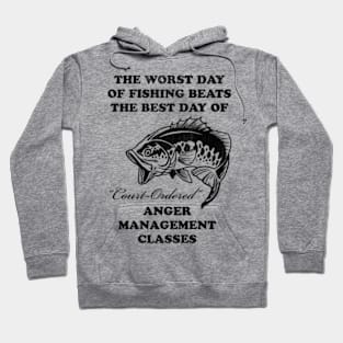 The Worst Day Of Fishing Hoodie